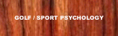 Golf Psychology
