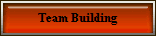 Team Building